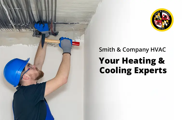 Smith and Company HVAC experts providing heating and cooling services.